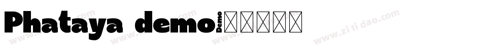 Phataya demo字体转换